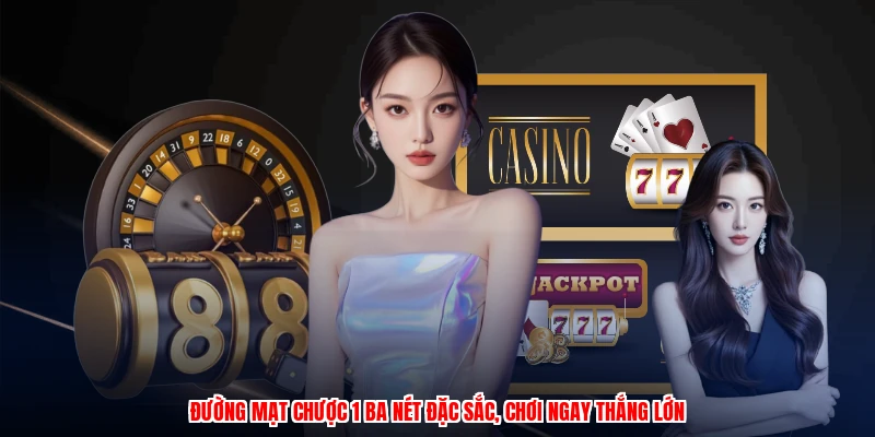 Đường mạt chược 1 ba nét đặc sắc, chơi ngay thắng lớn